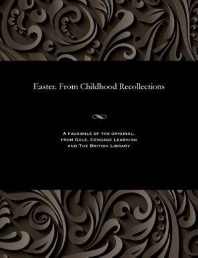 Cover for A. Taev · Easter. From Childhood Recollections (Paperback Bog) (1914)