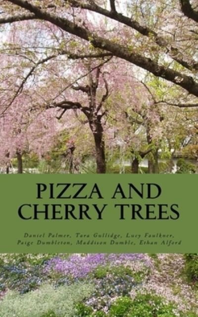 Cover for Ethan Alford · Pizza and Cherry Trees (Paperback Bog) (2016)
