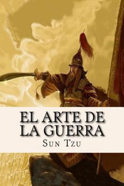 Cover for Sun Tzu · El Arte de la Guerra (Taschenbuch) (2016)