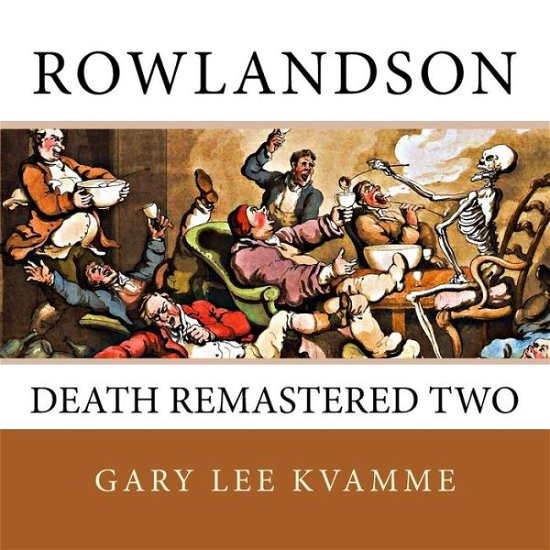 Cover for Gary Lee Kvamme · Rowlandson (Pocketbok) (2016)