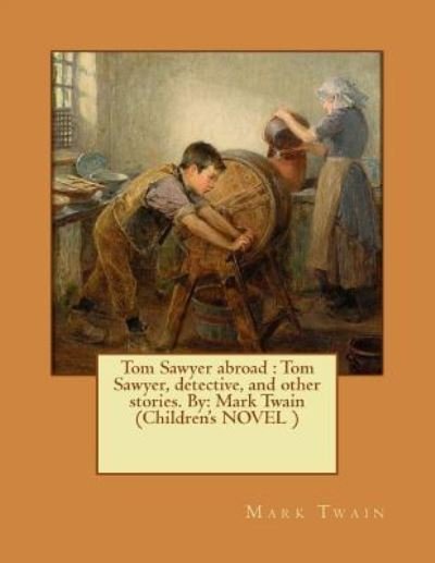 Cover for Mark Twain · Tom Sawyer abroad (Paperback Book) (2017)