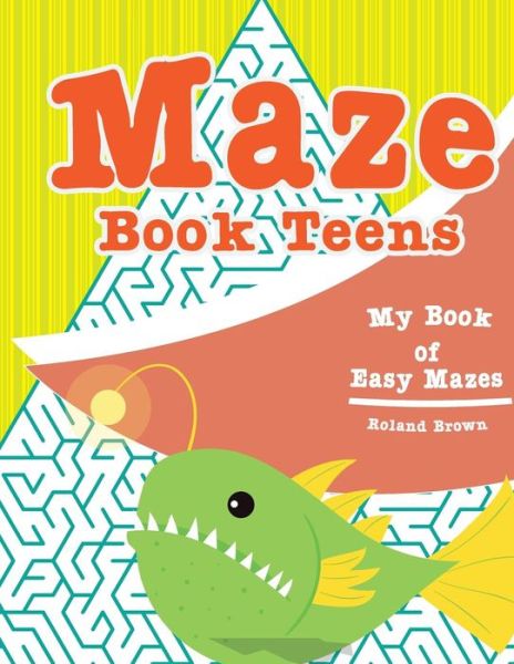 Cover for Roland Brown · Maze book teens (Paperback Book) (2017)