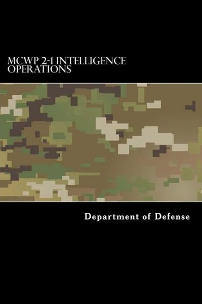 Cover for Department of Defense · McWp 2-1 Intelligence Operations (Pocketbok) (2017)