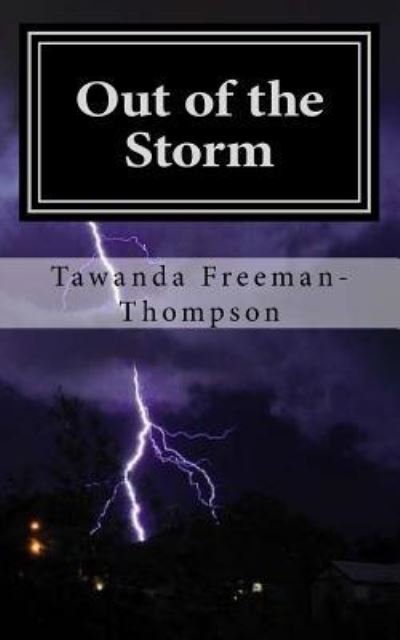 Cover for Tawanda Freeman-Thompson · Out of the Storm (Paperback Book) (2017)