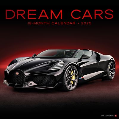 Willow Creek Press · Dream Cars 2025 12 X 12 Wall Calendar (Foil Stamped Cover) (Calendar) (2024)