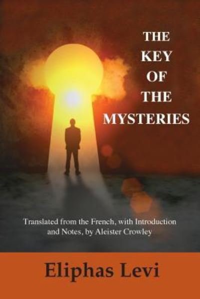 Cover for Eliphas Levi · The Key of the Mysteries (Pocketbok) (2018)