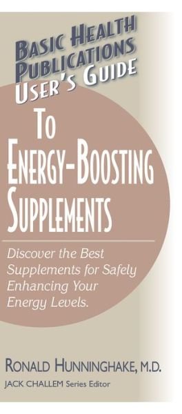 Cover for Hunningshake, Ronald (Ronald Hunninghake) · User'S Guide to Energy-Boosting Supplements (Pocketbok) (2006)