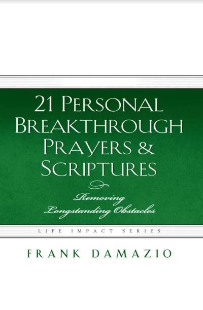 Cover for Frank Damazio · 21 Personal Breakthrough Prayers &amp; Scriptures (Paperback Book) (2021)