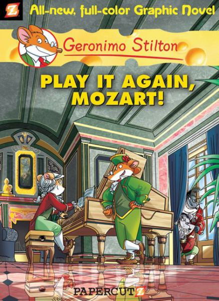 Geronimo Stilton Graphic Novels Vol. 8: Play It Again, Mozart - Geronimo Stilton - Kirjat - Papercutz - 9781597072762 - tiistai 13. syyskuuta 2011