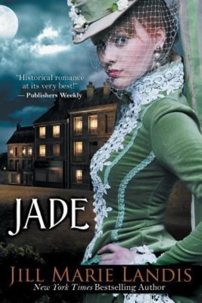 Cover for Jill Marie Landis · Jade (Paperback Bog) (2017)