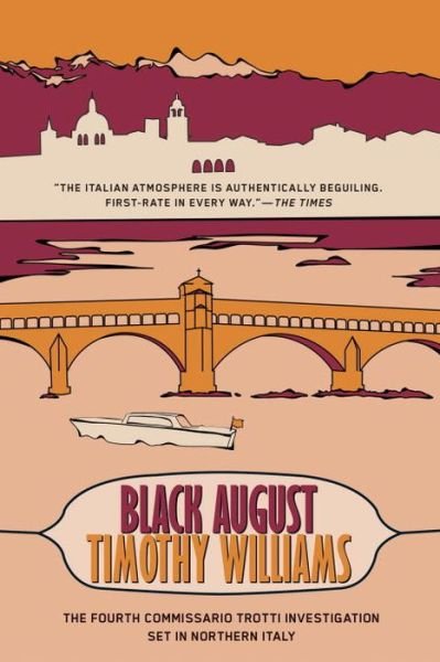 Cover for Timothy Williams · Black August: Commissario Trotti #4 (Paperback Book) (2015)