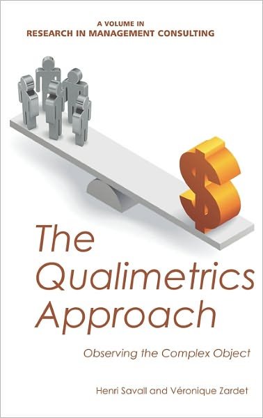 Cover for Henri Savall · The Qualimetrics Approach: Observing the Complex Object (Hc) (Inbunden Bok) (2011)