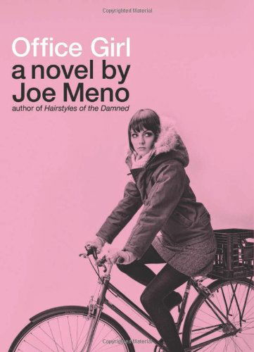 Cover for Joe Meno · Office Girl (Paperback Book) (2012)