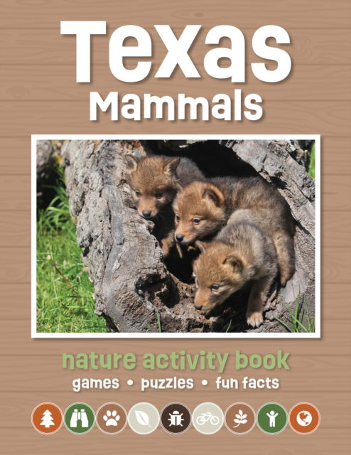 Cover for Waterford Press · Texas Mammals Nature Activity Book: Games &amp; Activities for Young Nature Enthusiasts - Nature Activity Book (Paperback Book) (2023)