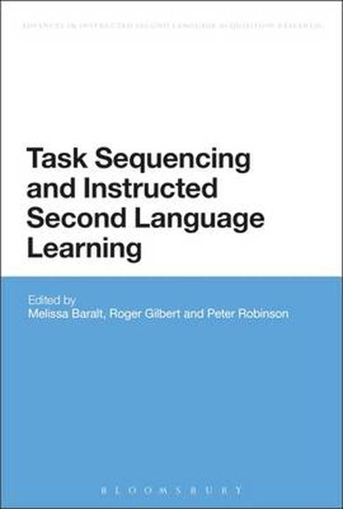 Cover for Baralt Melissa · Task Sequencing and Instructed Second Language Learning - Advances in Instructed Second Language Acquisition Research (Hardcover Book) (2014)