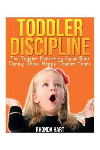 Cover for Rhonda Hart · Toddler Discipline (Paperback Book) (2013)