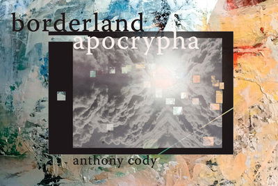 Cover for Cody Cody · Borderland Apocrypha (Paperback Book) (2020)