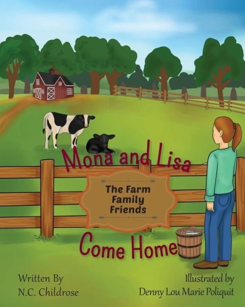 Cover for N.c. Childrose · Mona and Lisa Come Home (Paperback Book) (2014)