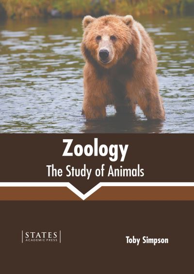 Zoology: The Study of Animals - Toby Simpson - Books - States Academic Press - 9781639895762 - March 1, 2022