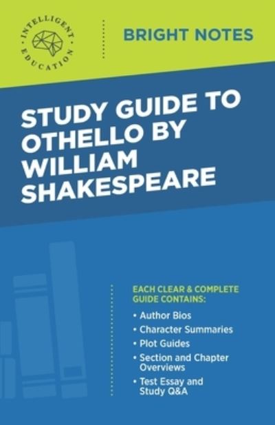 Cover for Intelligent Education · Study Guide to Othello by William Shakespeare - Bright Notes (Taschenbuch) [6th edition] (2020)