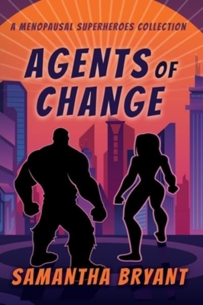 Cover for Samantha Bryant · Agents of Change (Paperback Book) (2020)