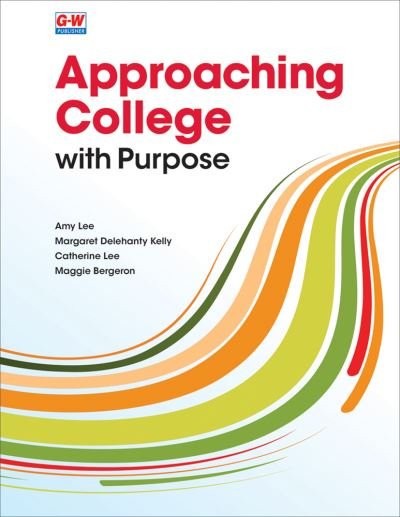 Cover for Amy Lee · Approaching College with Purpose (Paperback Bog) (2021)