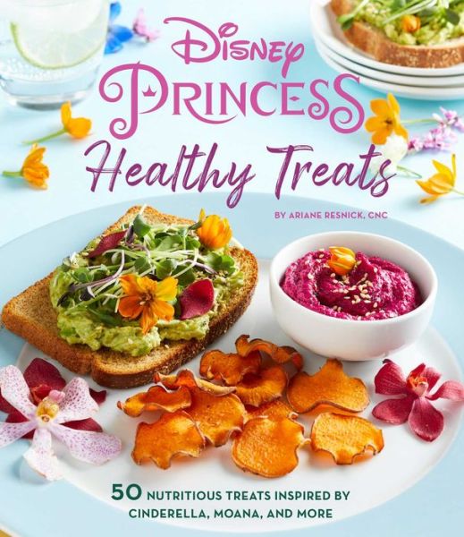 Cover for Ariane Resnick · Disney Princess: Healthy Treats Cookbook (Kids Cookbook, Gifts for Disney Fans) (Inbunden Bok) (2021)