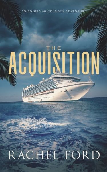 Cover for Rachel Ford · The Acquisition (Pocketbok) (2021)