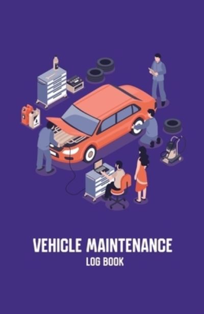 Cover for Apogee Publishing · Vehicle Maintenance Log Book (Paperback Book) (2019)