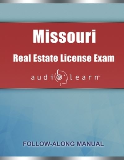 Cover for Audiolearn Content Team · Missouri Real Estate License Exam AudioLearn (Paperback Book) (2020)