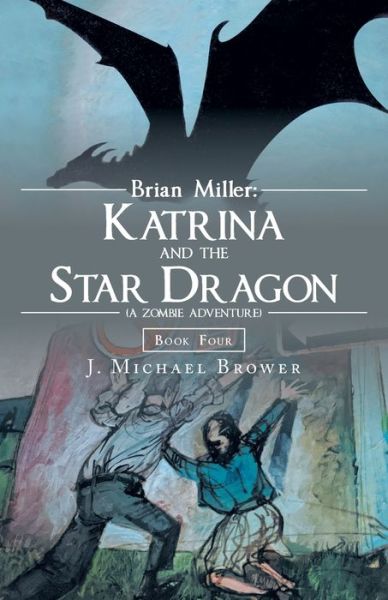 Cover for J Michael Brower · Brian Miller (Paperback Book) (2021)