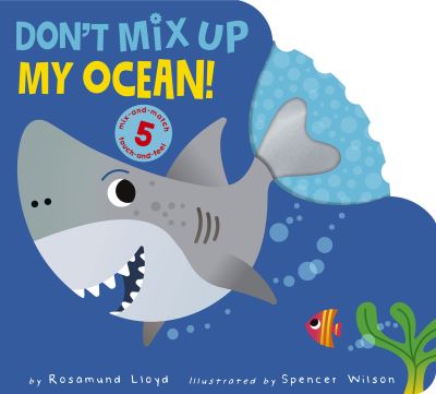 Cover for Rosamund Lloyd · Don't Mix up My Ocean! (Book) (2023)