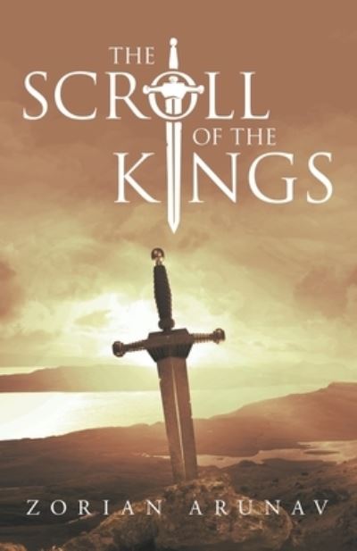 Cover for Zorian Arunav · Scroll of the Kings (Book) (2022)