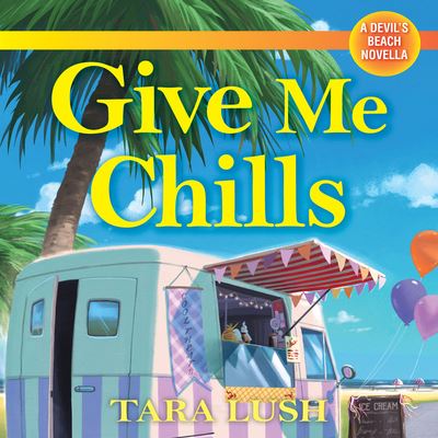 Cover for Tara Lush · Give Me Chills (CD) (2022)