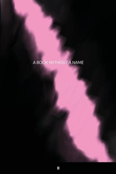 Cover for Bug Jones · A Book Without a Name (Paperback Bog) (2021)