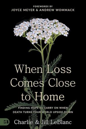 Cover for Charlie LeBlanc · When Loss Comes Close to Home (Book) (2023)
