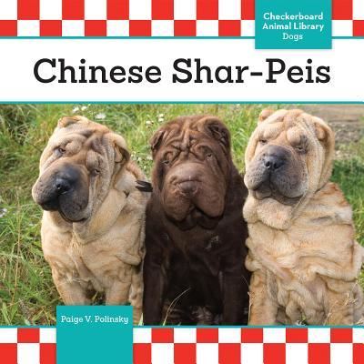 Cover for Paige V Polinsky · Chinese Shar-Peis (Hardcover Book) (2016)