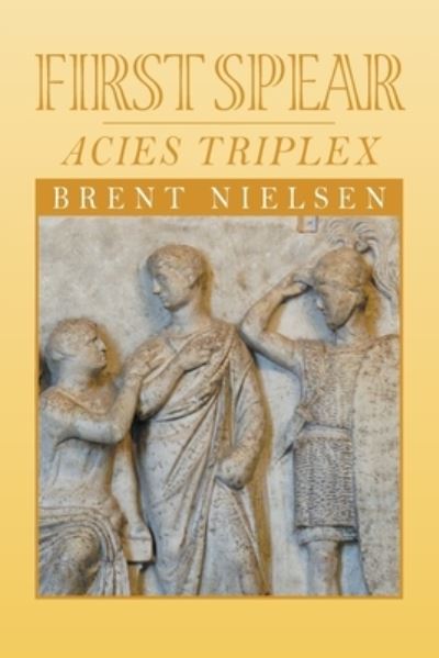 Cover for Brent Nielsen · First Spear (Paperback Book) (2021)