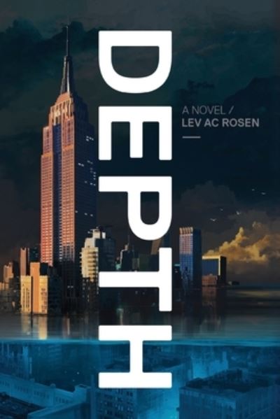 Cover for Lev Ac Rosen · Depth (Taschenbuch) (2020)