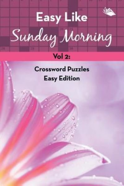 Cover for Speedy Publishing Llc · Easy Like Sunday Morning Vol 2 (Paperback Bog) (2015)