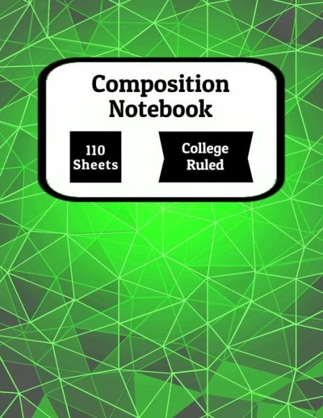 Cover for J &amp; N Club · Composition Notebook, Comp Book, College Ruled Paper, 110 Sheets, 8.5 x 11, Green Abstract (Paperback Book) (2019)