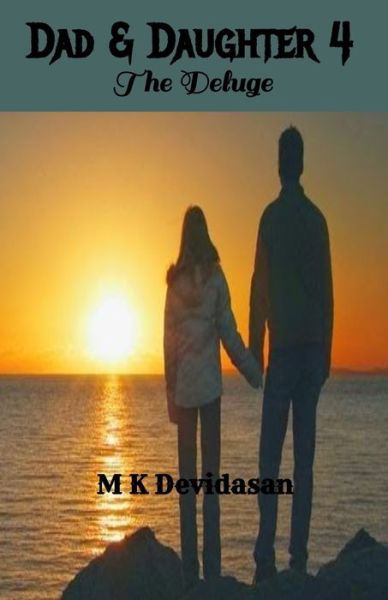 M K Devidasan · Dad & Daughter - 4 (Pocketbok) (2019)