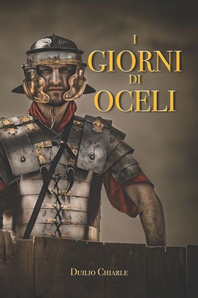 Cover for Augusto Chiarle · I Giorni Di Oceli (Book) (2019)