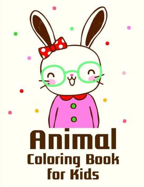 Cover for Lucky Me Press · Animal Coloring Book for Kids (Paperback Book) (2019)