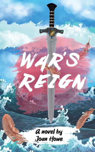 Cover for Joan Howe · War's Reign (Gebundenes Buch) (2020)