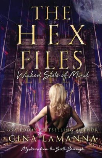 Cover for Gina Lamanna · The Hex Files (Paperback Book) (2018)