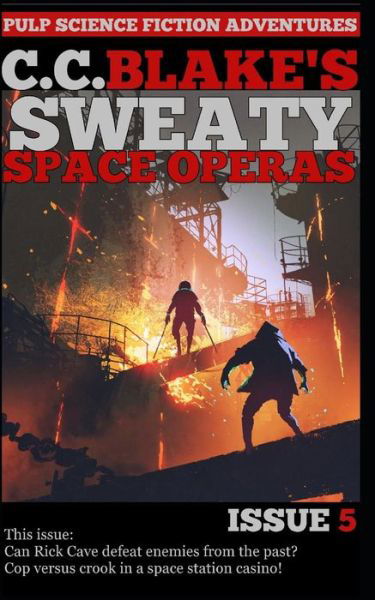 Cover for C C Blake · C. C. Blake's Sweaty Space Operas, Issue 5 (Taschenbuch) (2018)