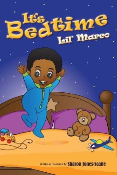 Cover for Sharon Jones-Scaife · It's Bedtime Lil' Marco (Hardcover bog) (2019)