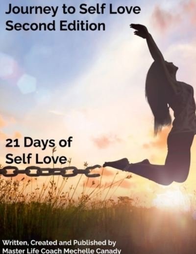 Cover for Mechelle Canady · Journey to Self Love Second Edition (Bog) (2023)