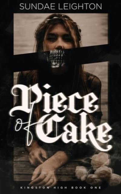 Cover for Sundae Leighton · Piece of Cake (Paperback Book) (2021)